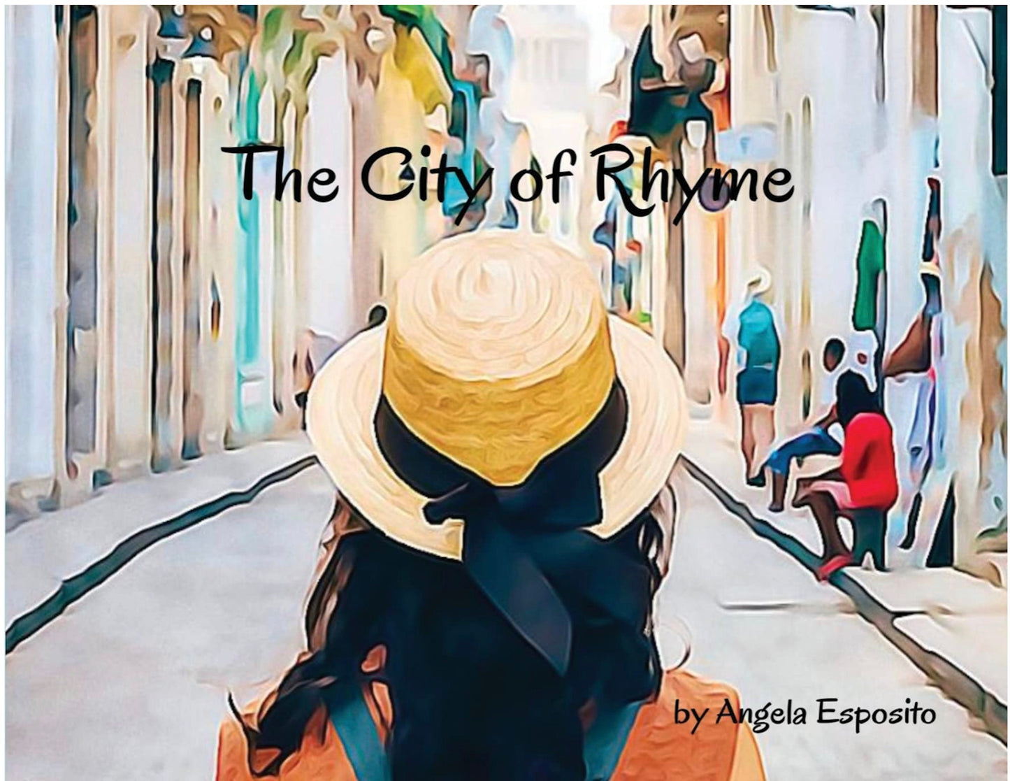 Inscribed & Autographed "The City of Rhyme"  Hard Cover Children's Book