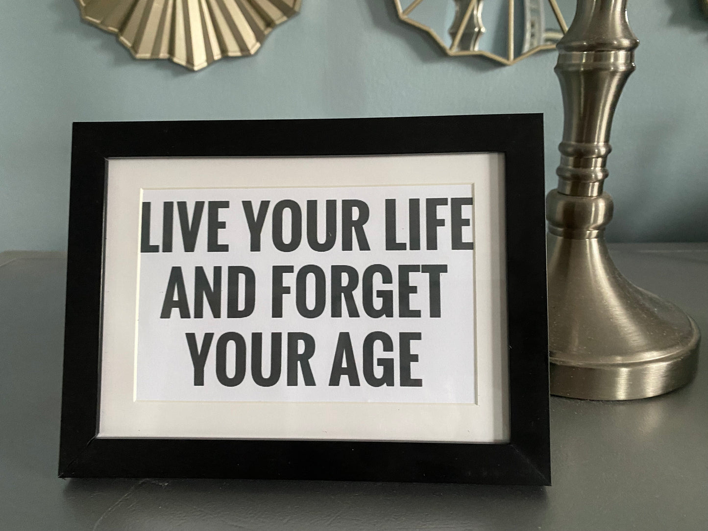 6 x 8 Inspirational Manifestation Motivational Life Quote Art Print